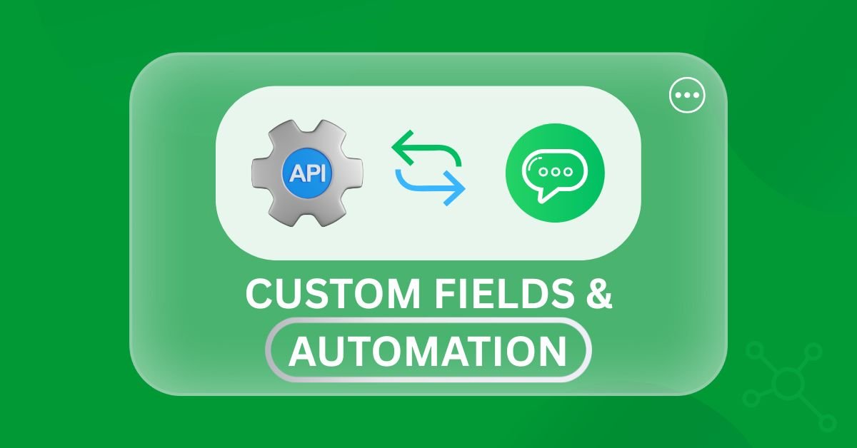 Custom Fields & Automation